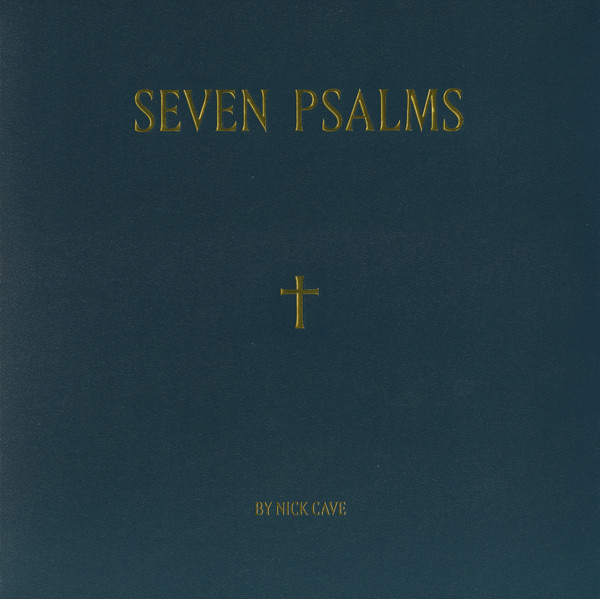 Seven Psalms by Nick Cave and Warren Ellis