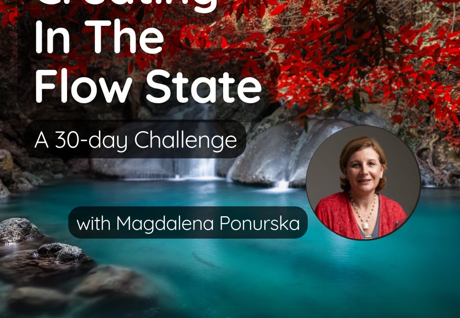 Creating In The Flow State. A 30-Day Challenge 