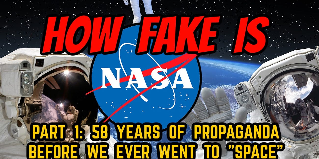 HOW FAKE IS NASA? 🛰️Part 1🚀58 YEARS of Propaganda BEFORE We Went to "SPACE"👩‍🚀The Outer Space PSYOP 