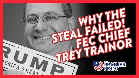 Jeffrey Prather Interview with Federal Election Commission (FEC) Trey Trainor