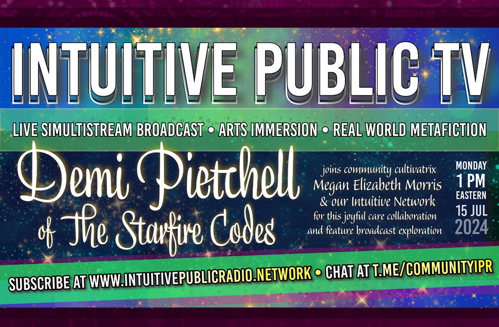 What Happened When We Found Demi Pietchell • And soon, this Intuitive Public TV Simultistream