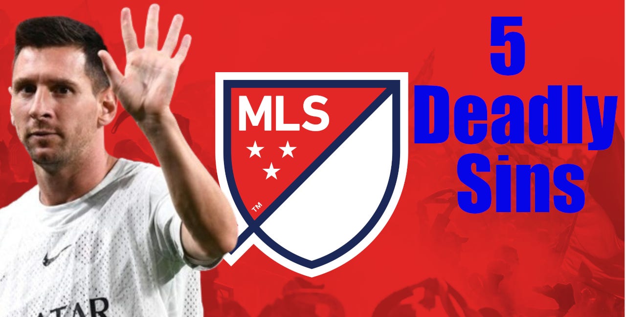 The 5 Deadly Sins of American Soccer