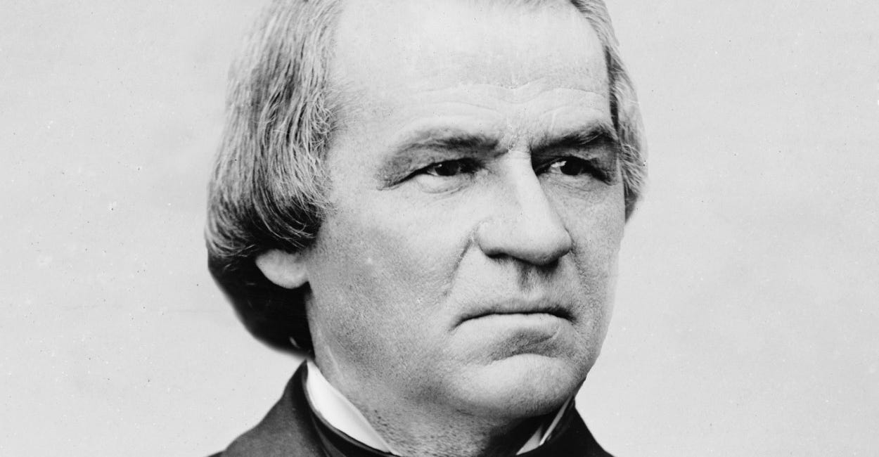 IMBW Audio: Andrew Johnson's Impeachment Gives Us a Guide to Not Getting Out of a Constitutional Clusterfuck
