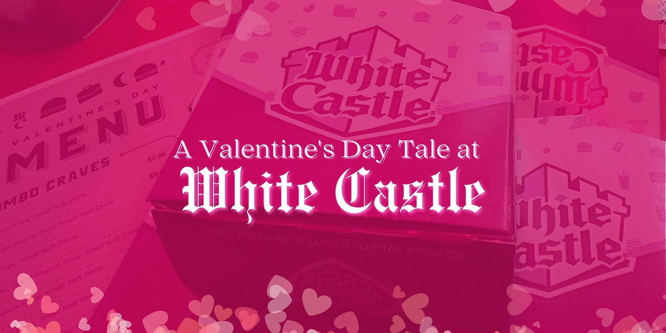 A Valentine's Day Tale at White Castle