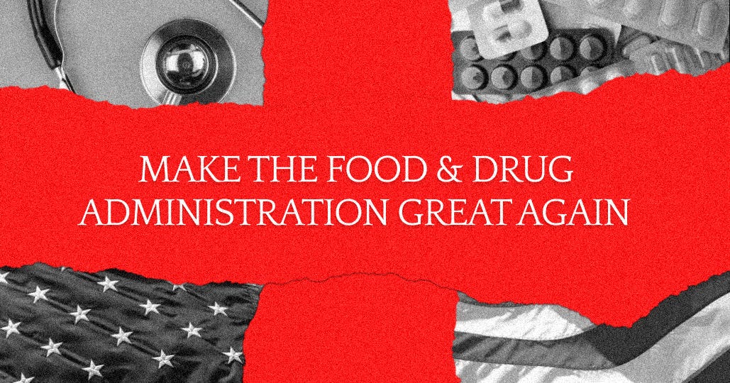 Make the FDA Great Again!