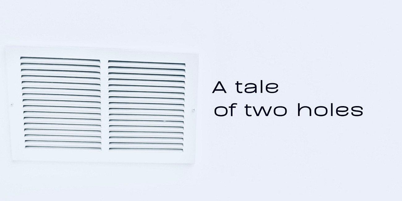 A Tale of Two Holes