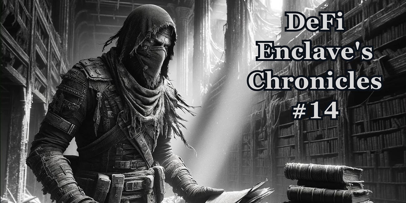DeFi Enclave's Chronicles #14
