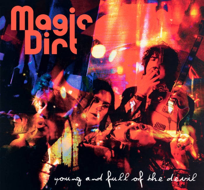 Magic Dirt - Young and Full of the Devil | 90s Rock Revisited