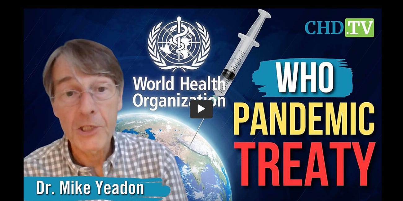 Dr. Mike Yeadon, Former Pfizer Vice President, Issues Grave Warning Against WHO Health Dictatorship