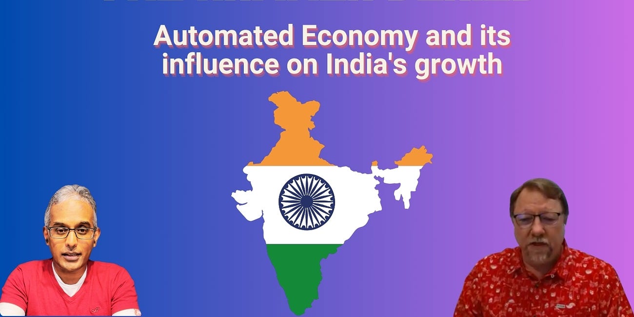 Automated Economy and its influence on India's growth (feat. David Kramer)