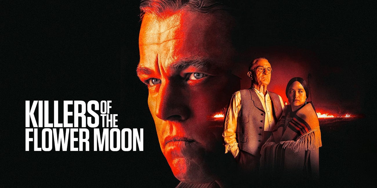 Killers of the Flower Moon, Directed by Martin Scorsese