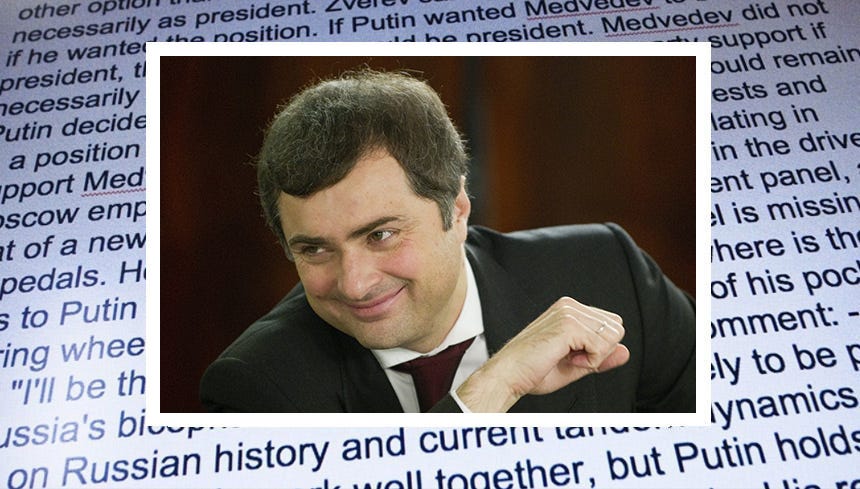 WikiLeaks e Russia - 5. Surkov: Il costruttore della "ideologia putinismo"