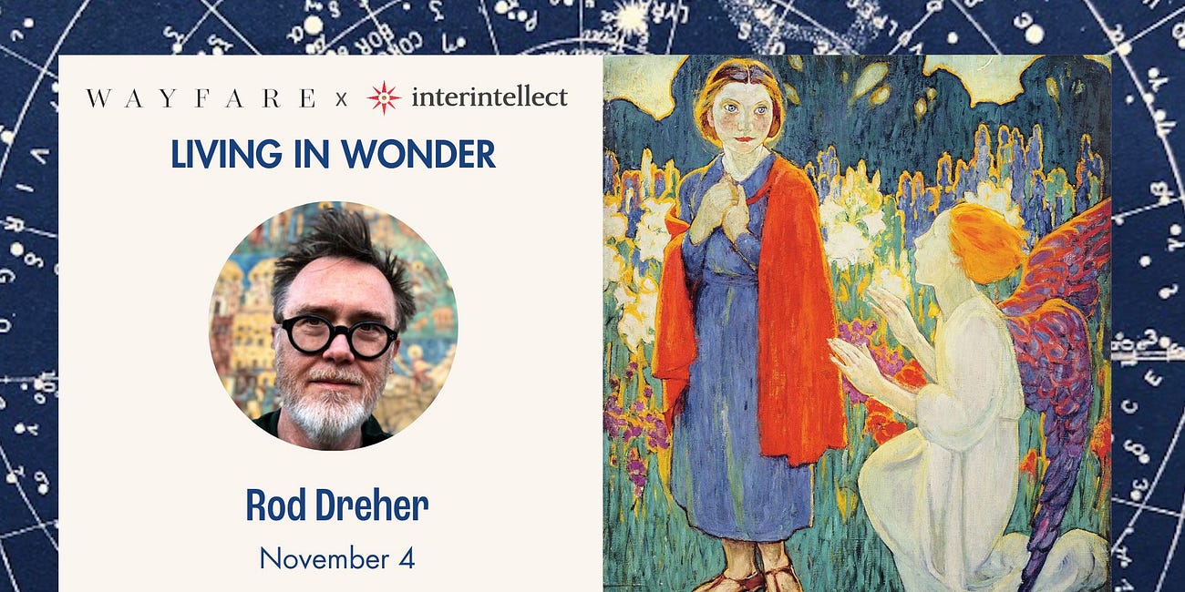 Living in Wonder: A Conversation with Rod Dreher