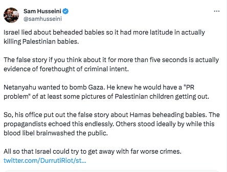 Israel Falsely Claimed Hamas Slaughtered Babies So It Could Actually Slaughter Babies