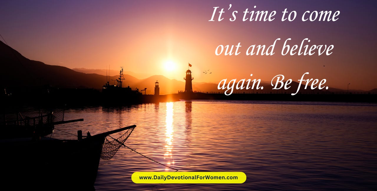 It's Time To Come Out • Daily Devo 48
