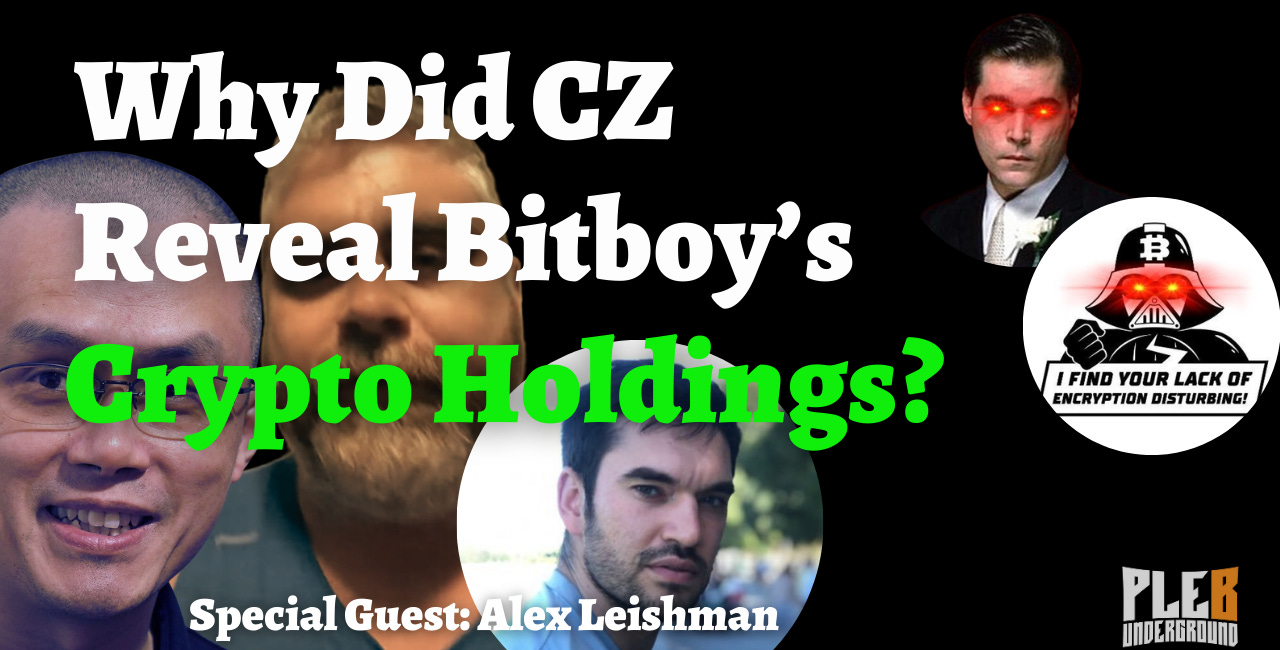 Why Did CZ Reveal Bitboys Crypto Holdings? | Guest: Alex Leishman | EP 55