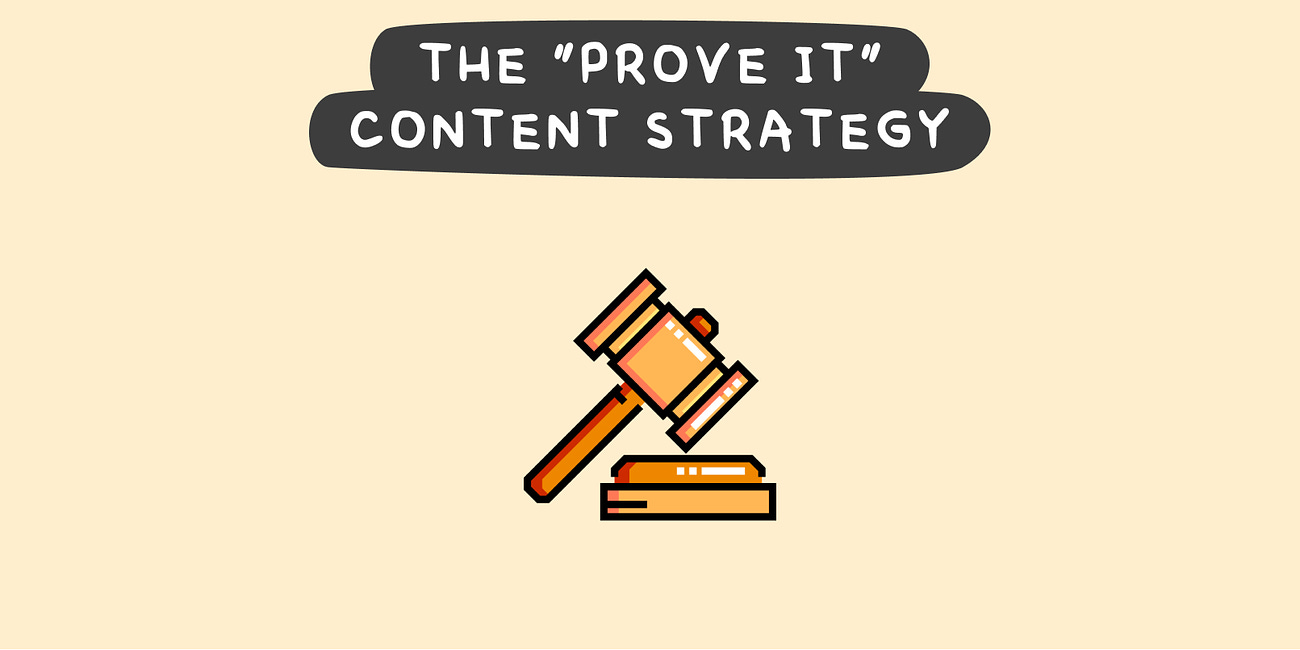 Craft trust-building content using the "Prove It" framework