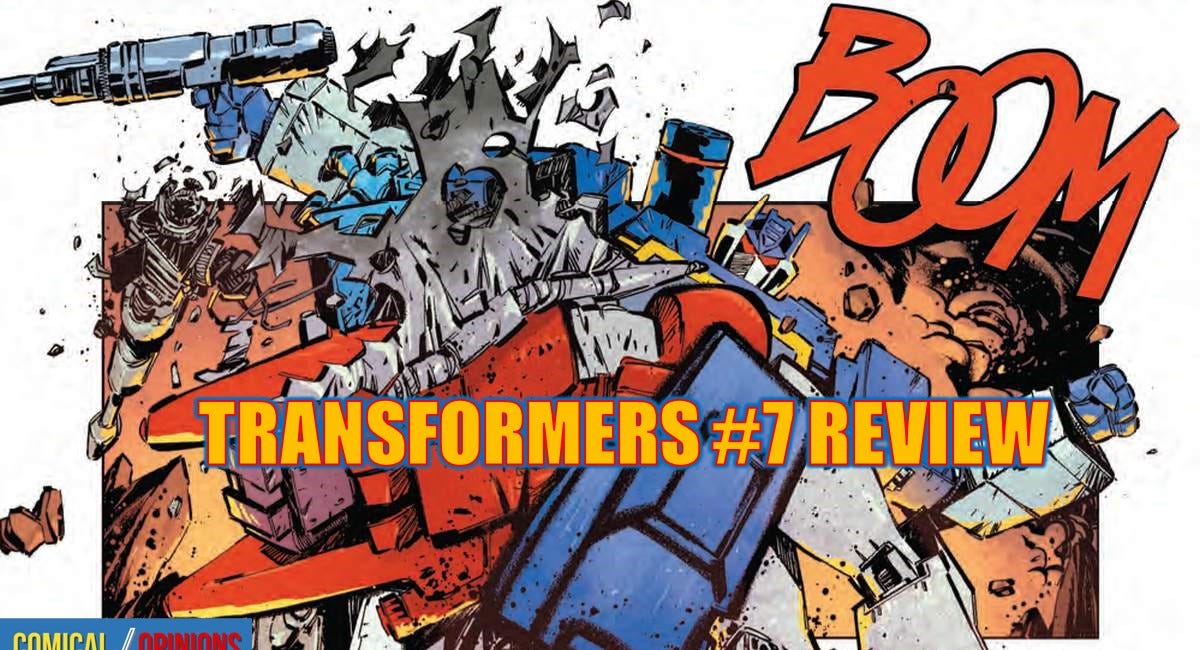 Pick Of The Week: Transformers #7