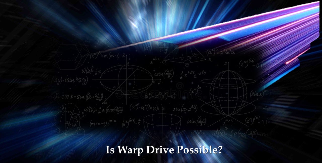 Is a Warp Drive Engine Really Possible?