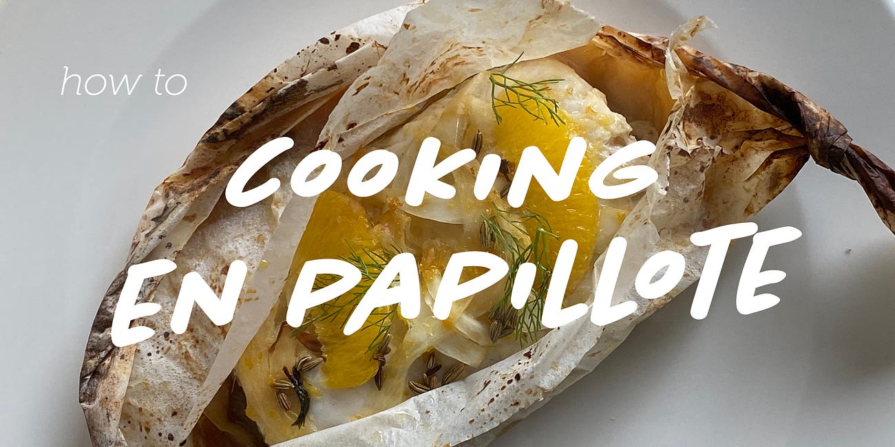How to create your own cook en papillote recipe