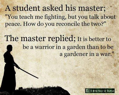 Be A Warrior in a Garden