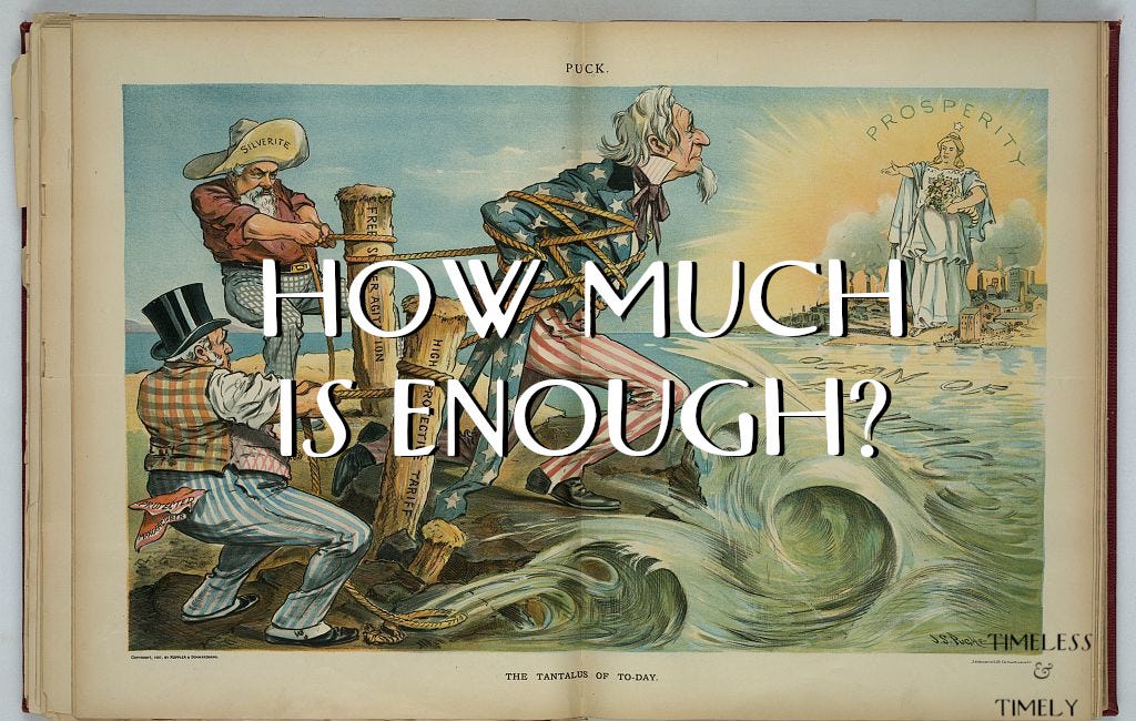 How Much Is Enough?