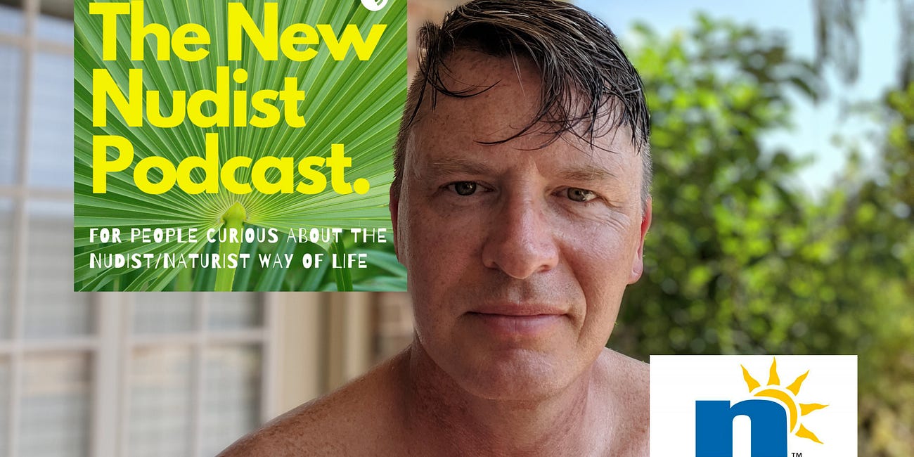 New Nudist Podcast: James Nunn of The Naturist Society Foundation