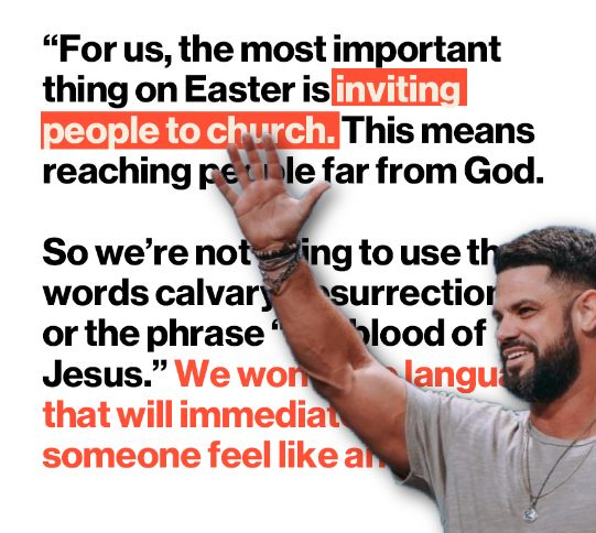 Elevation Church Reveals Why They Don’t Use Words Like ‘Resurrection’ On Easter Invites (Hint, It’s a Terrible Reason)