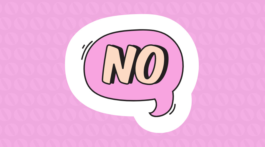 The most powerful word in your vocabulary is ‘no’