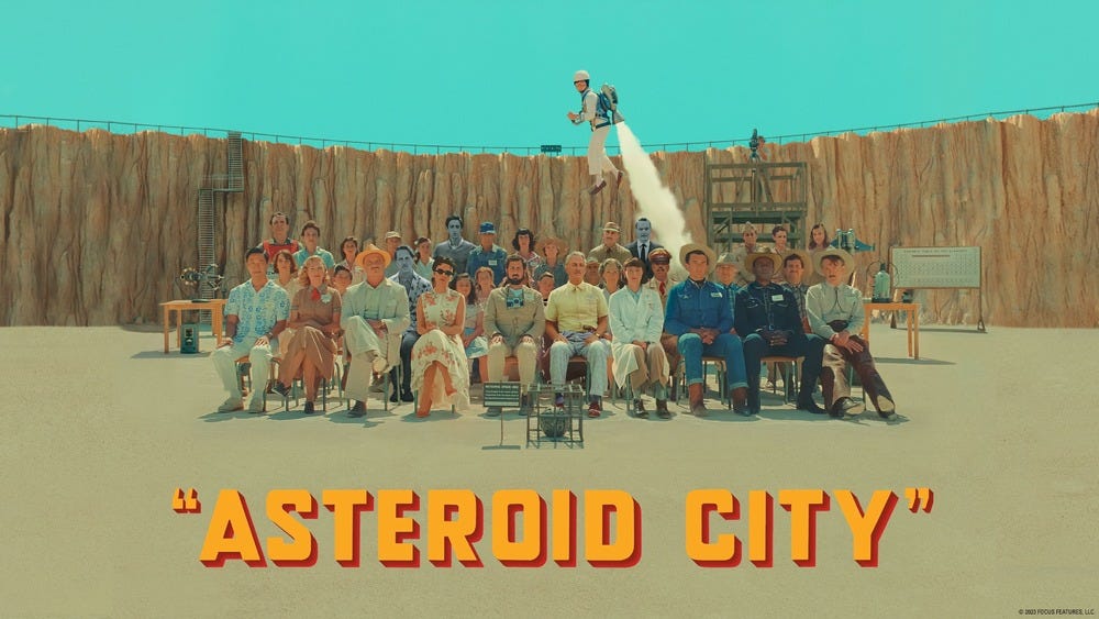 Films You Need to See: ASTEROID CITY