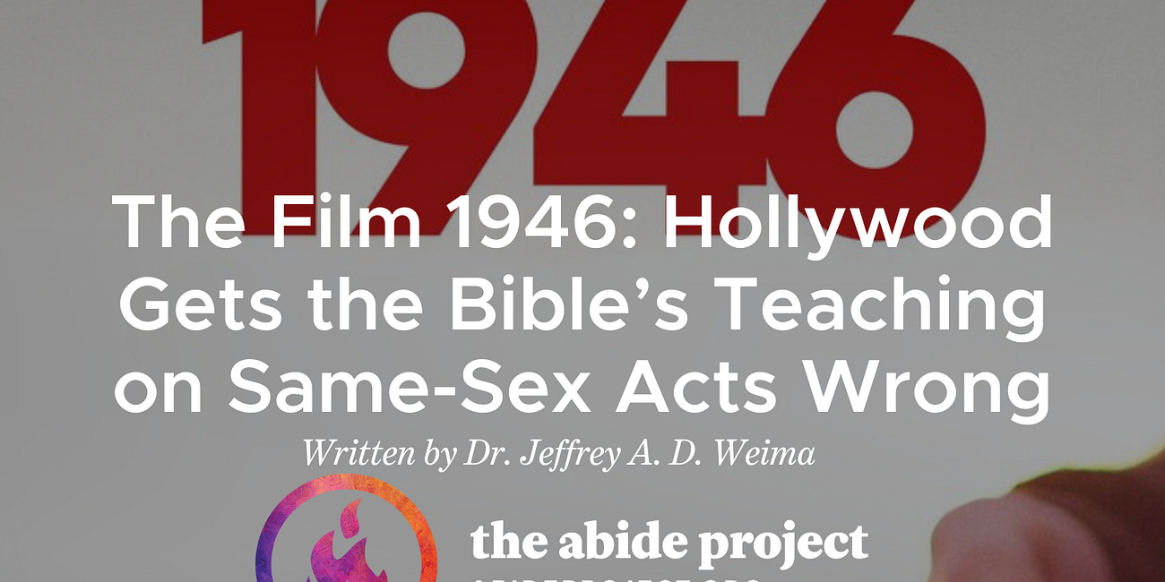 The Film 1946: Hollywood Gets the Bible’s Teaching on Same-Sex Acts Wrong