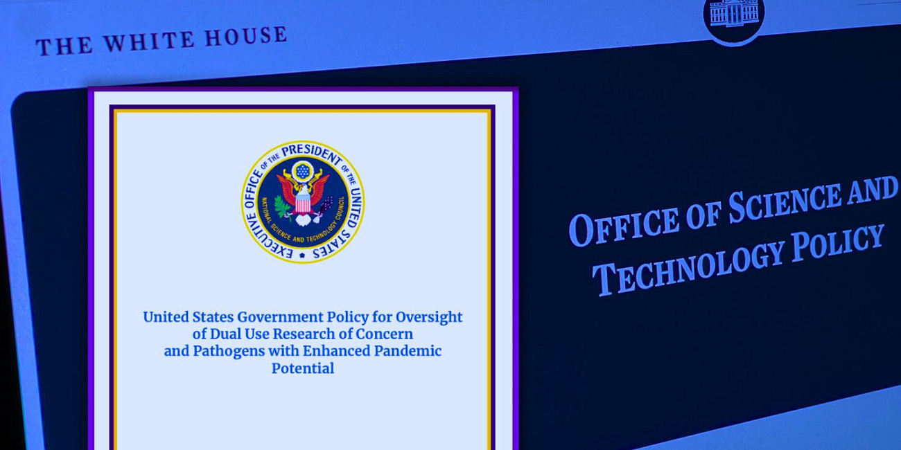 New Rule Lets 'Any' U.S. Agency Bypass Safety Checks, Oversight on 'Enhanced' Pandemic-Level Pathogen Gain-of-Function Experiments: White House Document