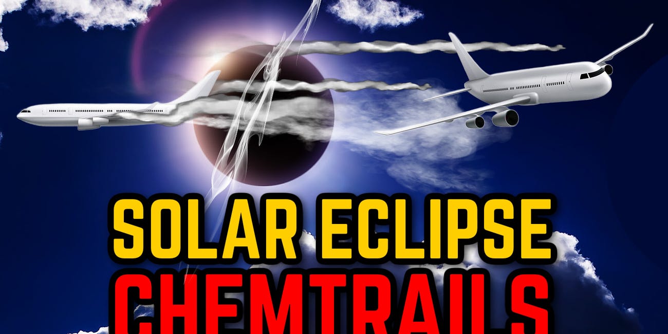 Solar Eclipse CHEMTRAILS: What Were They Trying to Hide? 