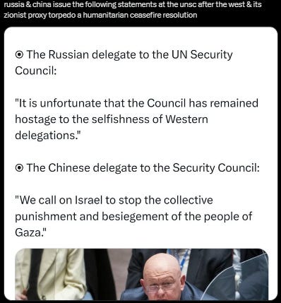 [Breaking] As UN Security Council failed to reach the resolution for ISR - PAL, the big[gest] winner Israel Palestine war goes to China and Russia