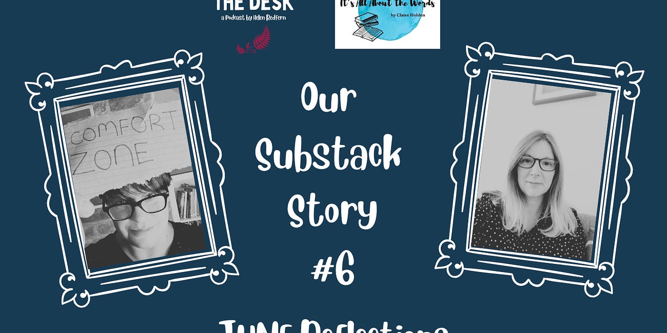 Our Substack Story: JUNE Reflections | Episode Six