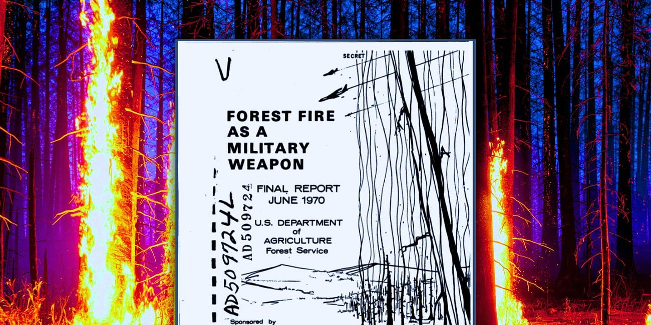Project EMOTE: DARPA's 'Forest Fire as a Military Weapon'