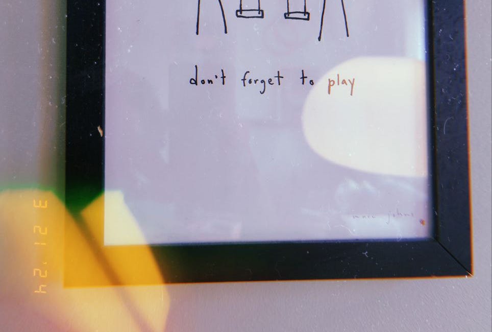 don't forget to play