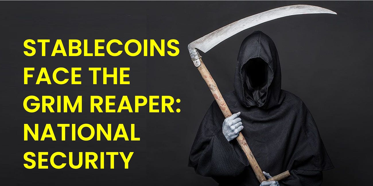 Dollar Stablecoins Face The Grim Reaper: National Security
