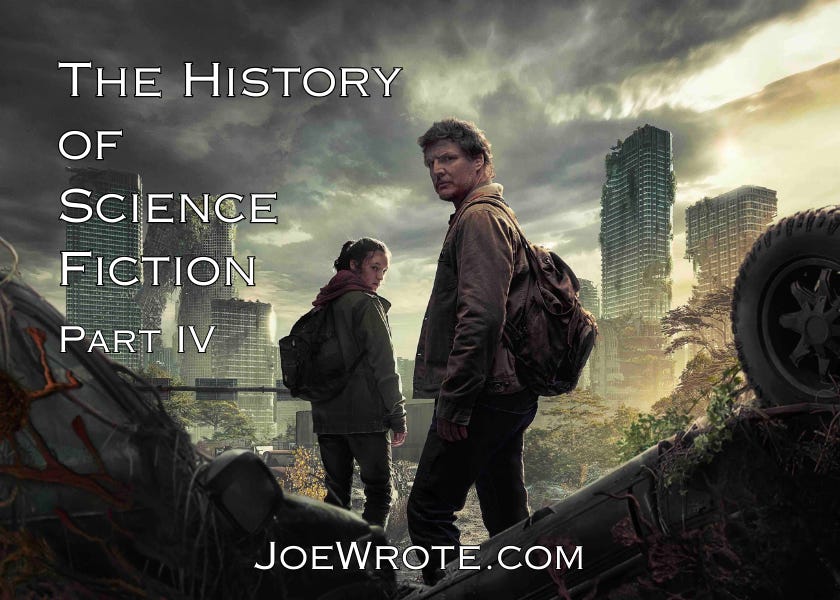 The History of Science Fiction — Part IV