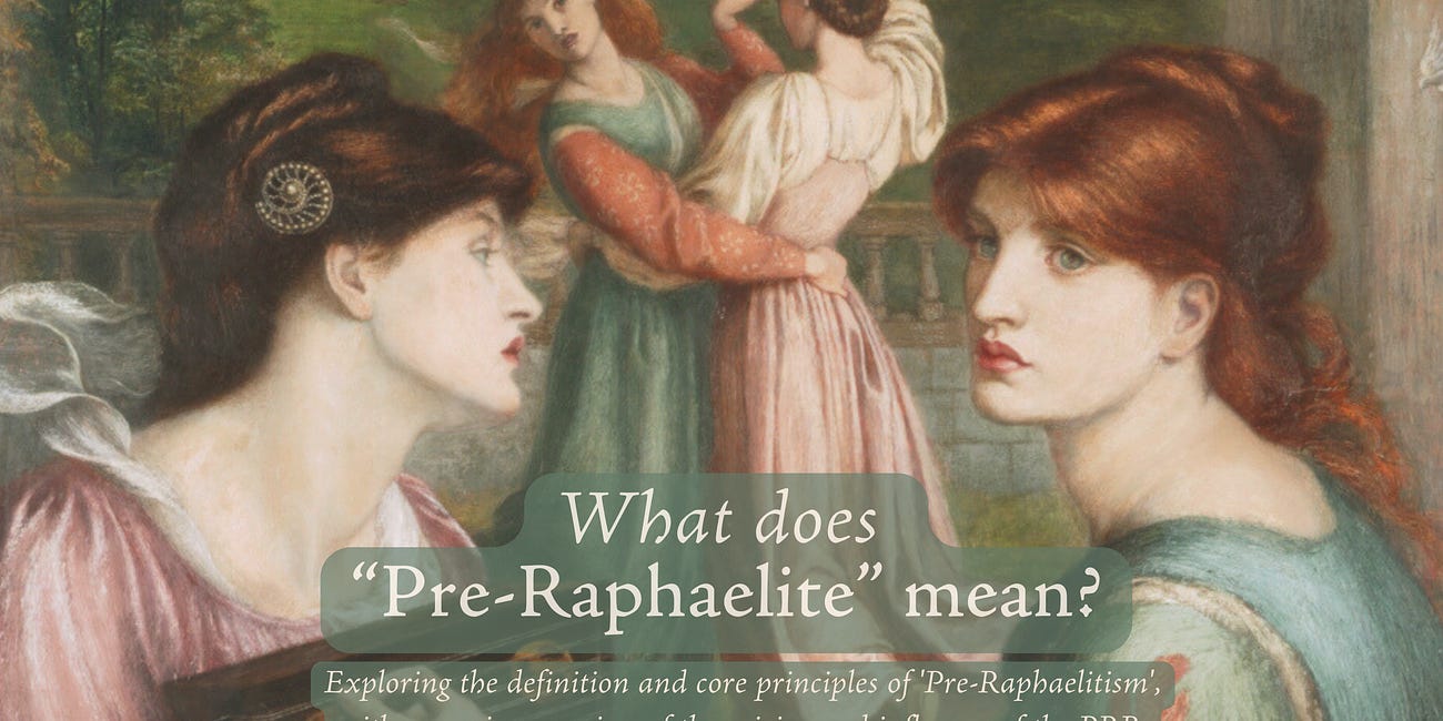 What does "Pre-Raphaelite" Mean?