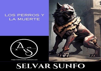 📜 ¿Qué tienen los perros y la muerte?