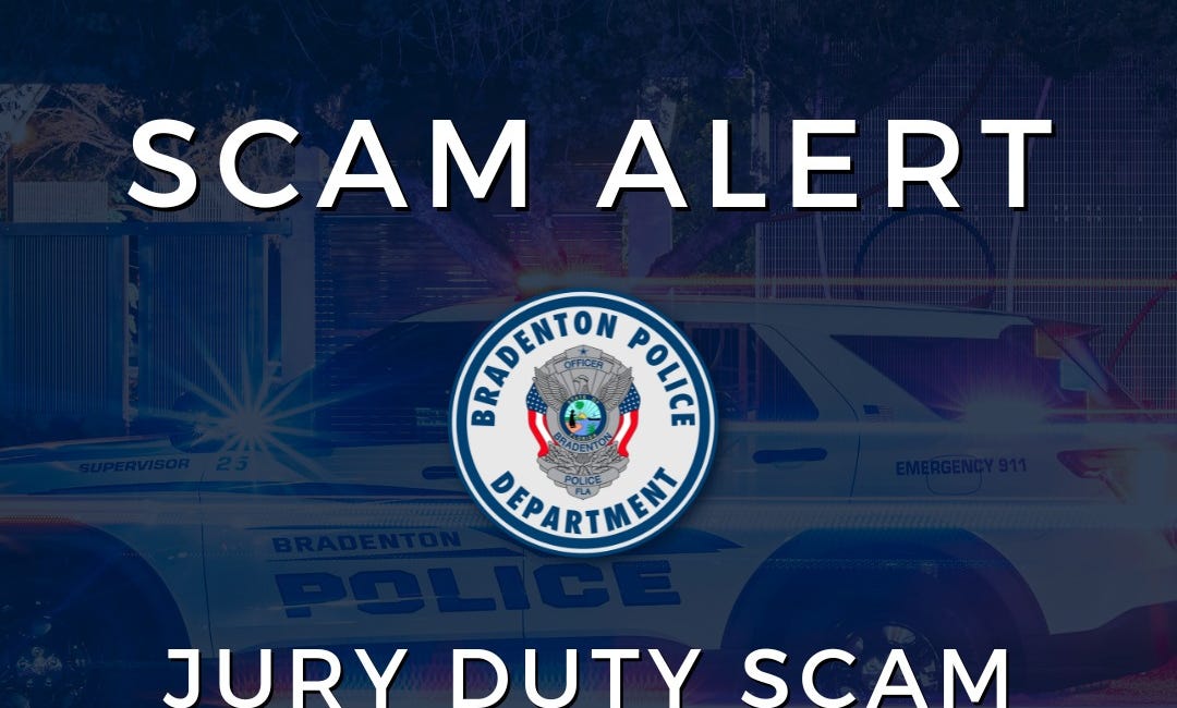 Bradenton Police Warn Residents of Ongoing Jury Duty Phone Scam
