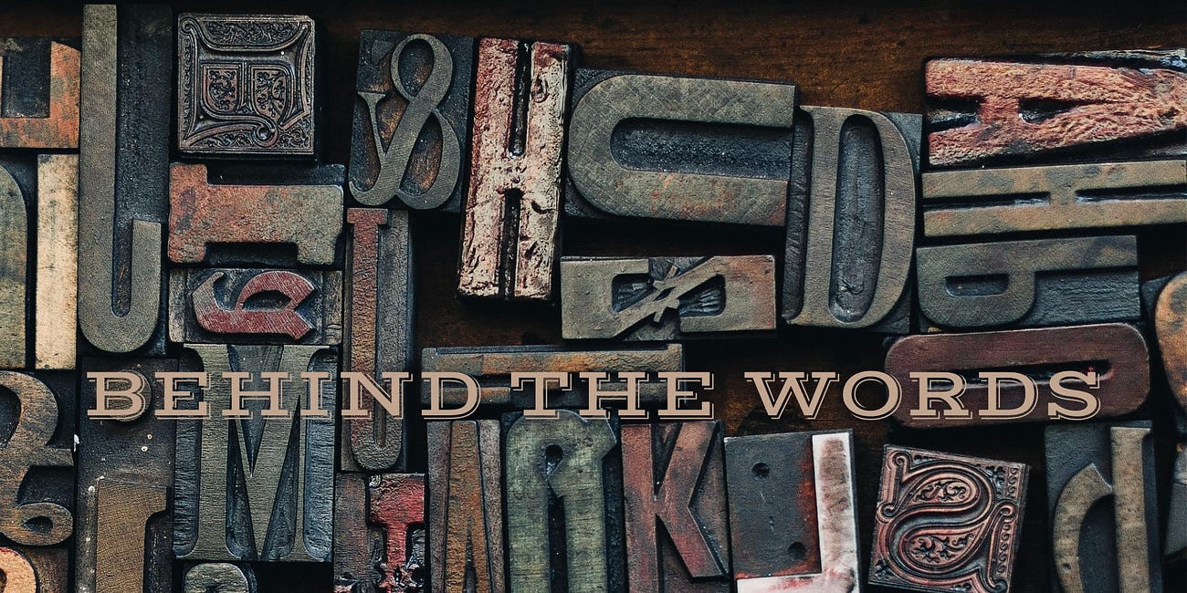 Behind the Words