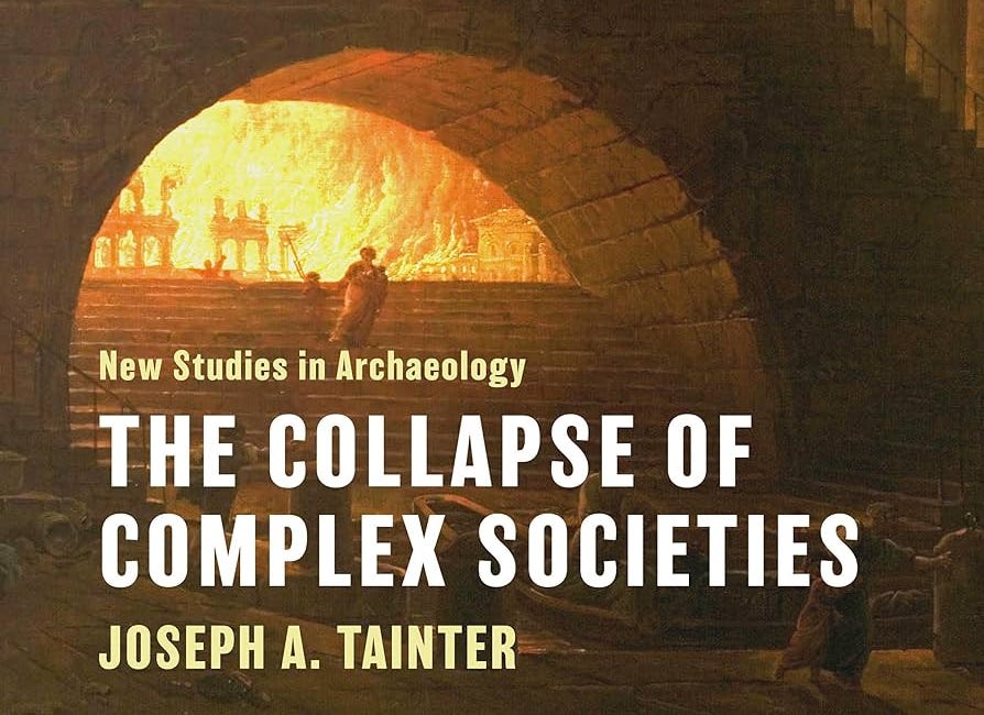 [Analysis/Review] The Collapse of Complex Societies