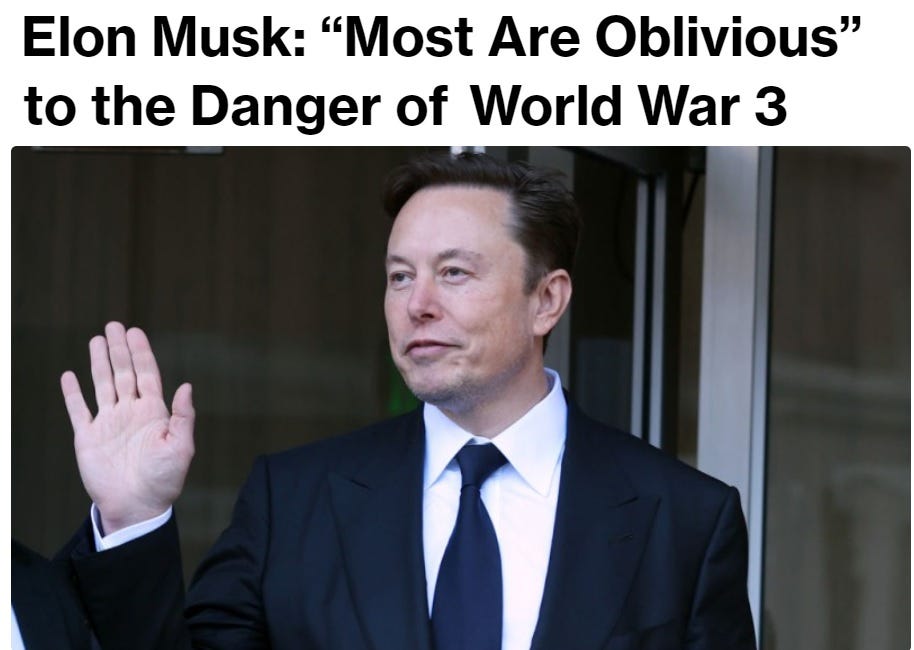 Elon Musk: "A legtöbben nem veszik észre" a 3. világháború veszélyét