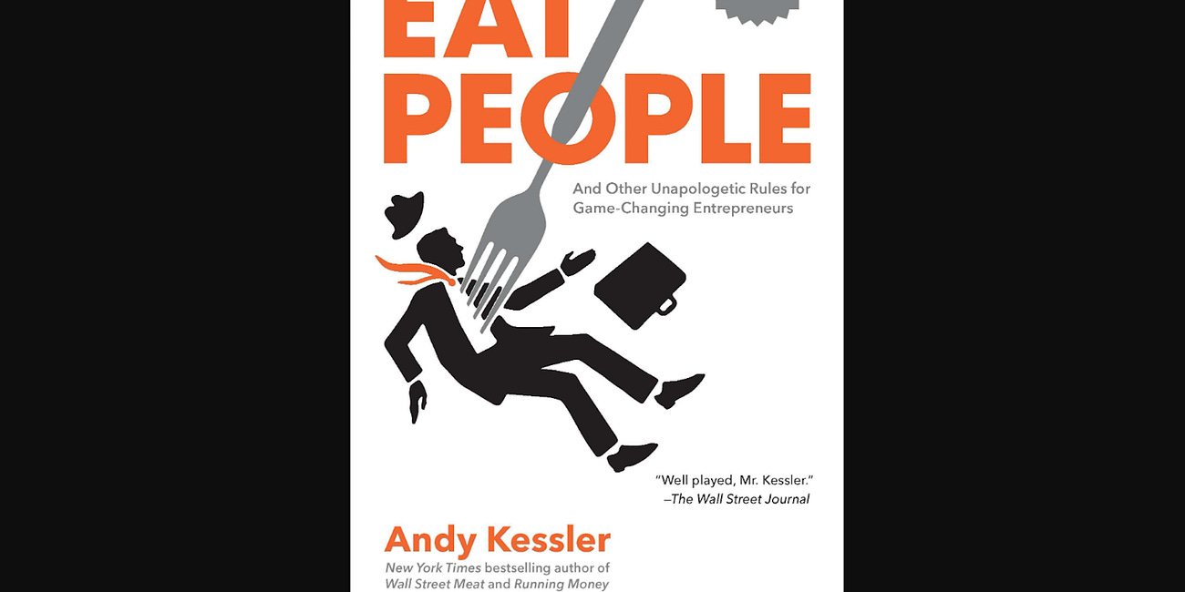 Interview with Andy Kessler about the Virtue of Eating People