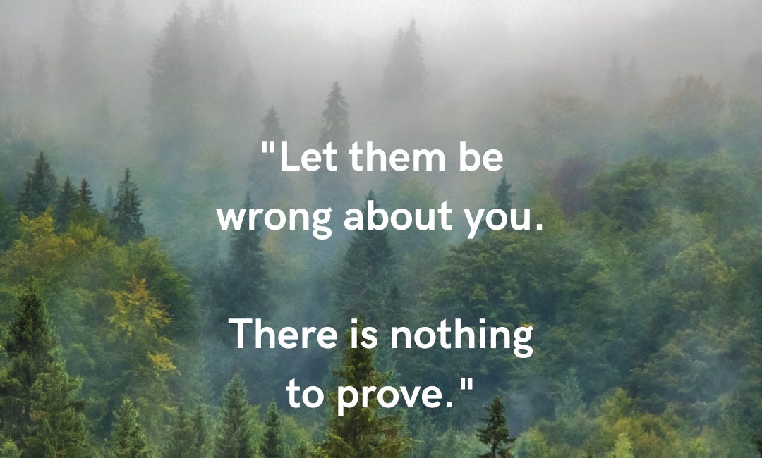Let them be wrong about you