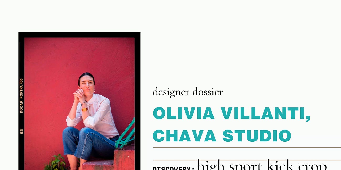 Designer Dossier: Chava Studio's Olivia Villanti