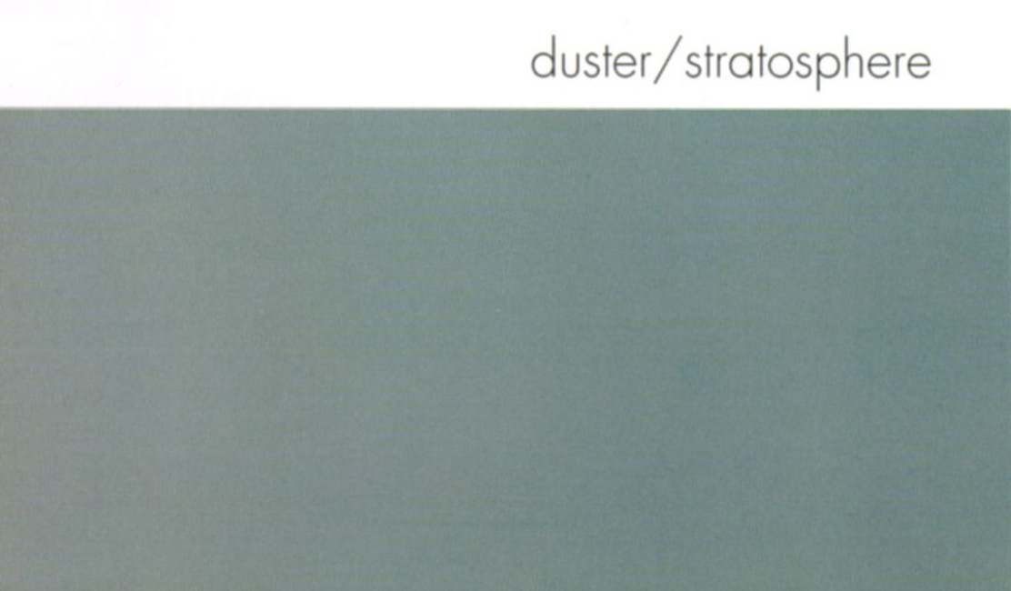 Mozo dominguero #40: Duster - Stratosphere