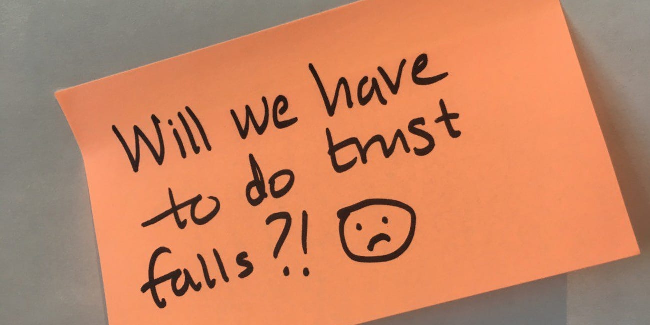 Will We Have To Do Trust Falls?!